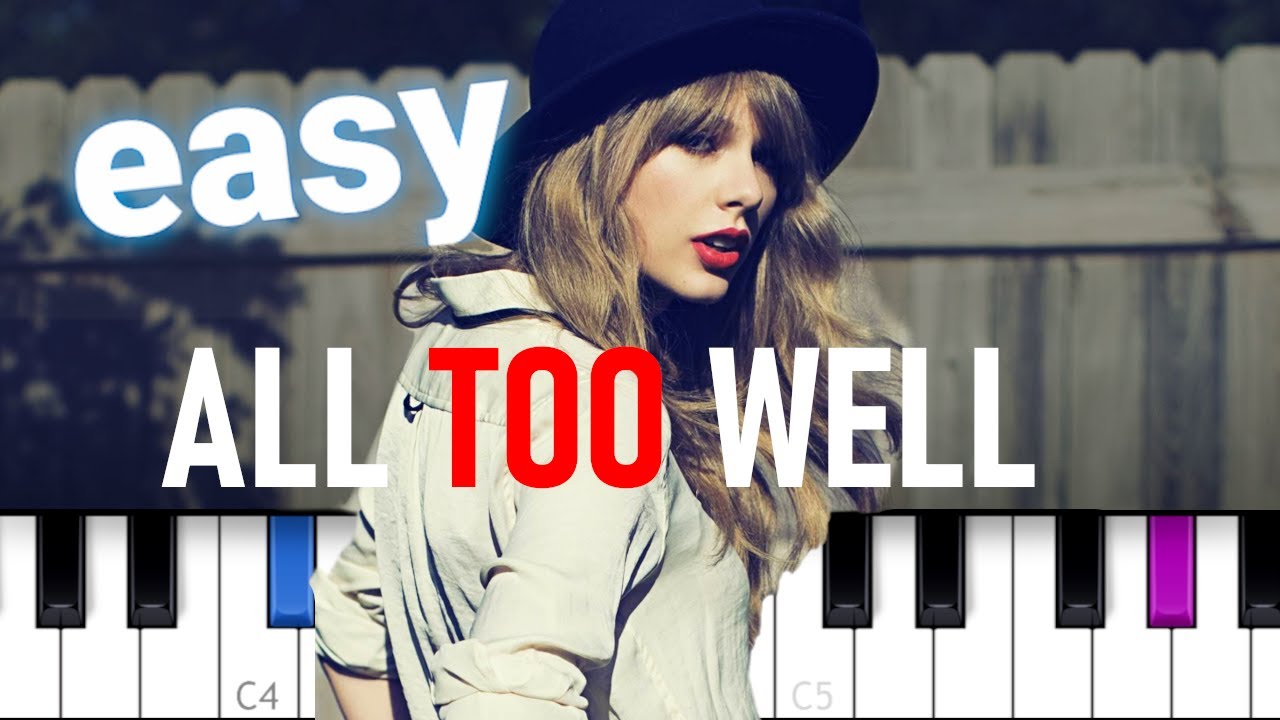 Taylor Swift - All Too Well  (10 minute version) EASY PIANO TUTORIAL