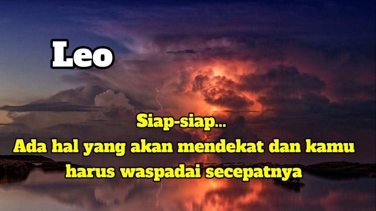 🫣Leo🏵️ Siap-siap...Ada hal yang akan mendekat dan harus kamu waspadai secepatnya 😱