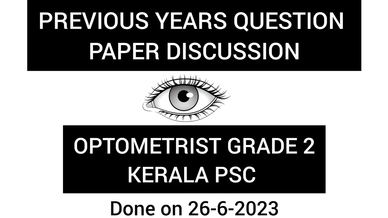 Optometrist psc exam previous year question paper discussion Part 4