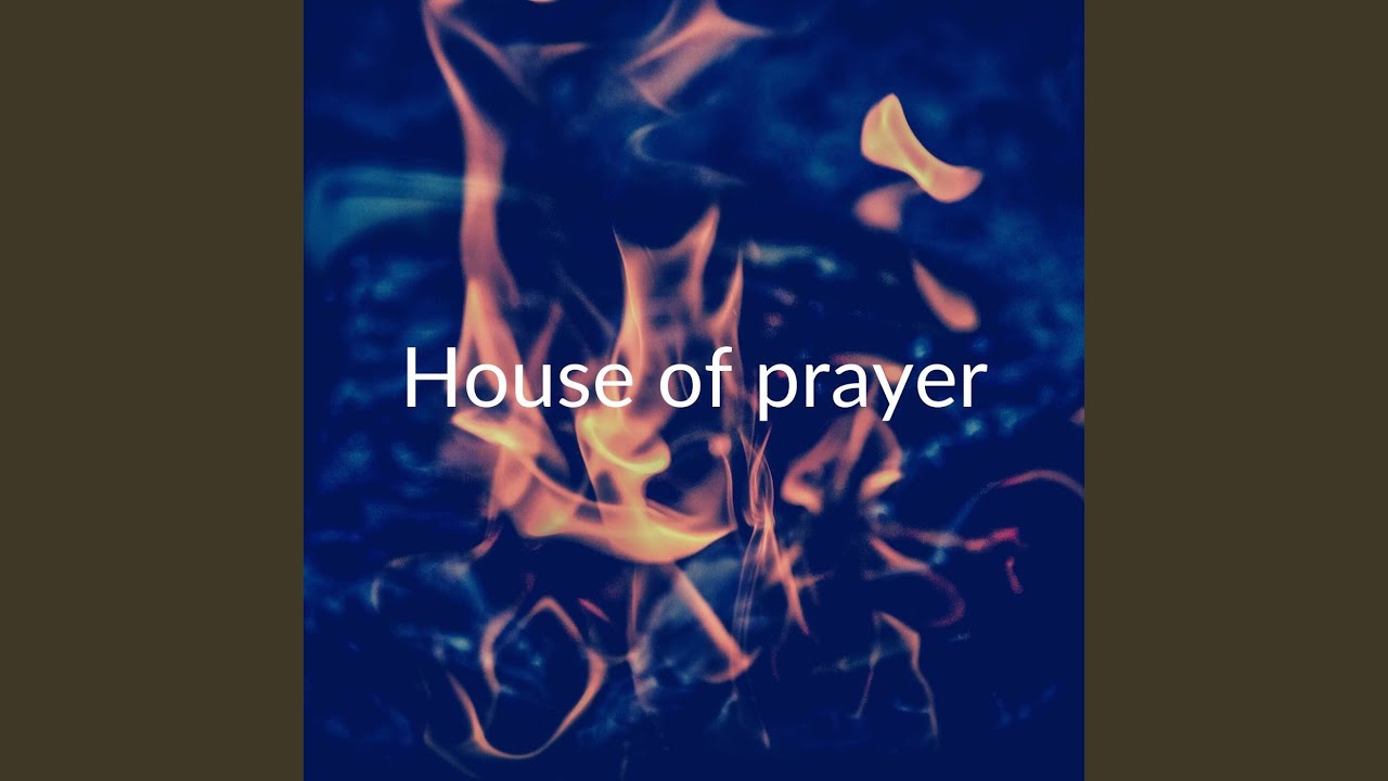 House of Prayer