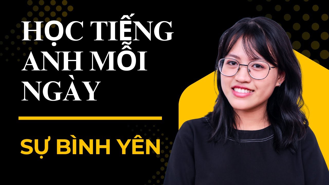 30 Câu Nói Về Sự Bình Yên Bằng Tiếng Anh | Luyện Nói + Phát Âm Chuẩn | Học Tiếng Anh Mỗi Ngày