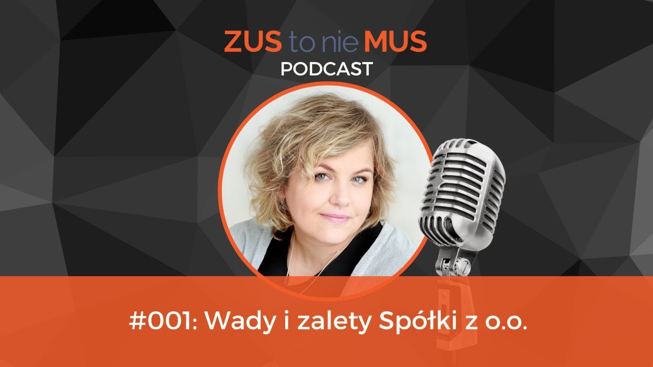 #001: Wady i zalety Spółki z o.o.