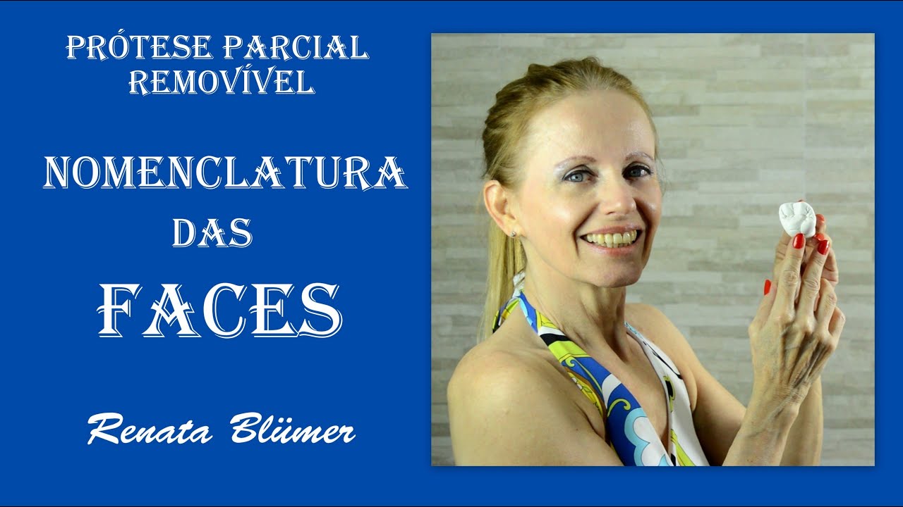 NOMENCLATURA DAS FACES - PRÓTESE DENTÁRIA *