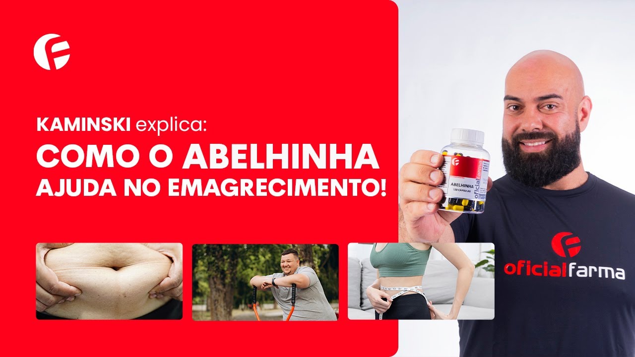 Abelhinha: Como ajuda no emagrecimento | Kaminski Explica