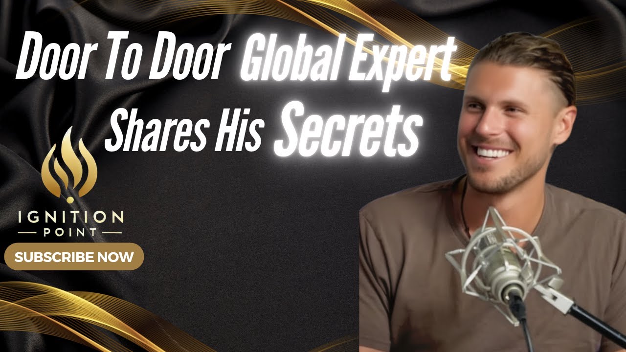 Mastering Door-to-Door Sales with Sam Taggart | Expert Tips for Explosive Growth