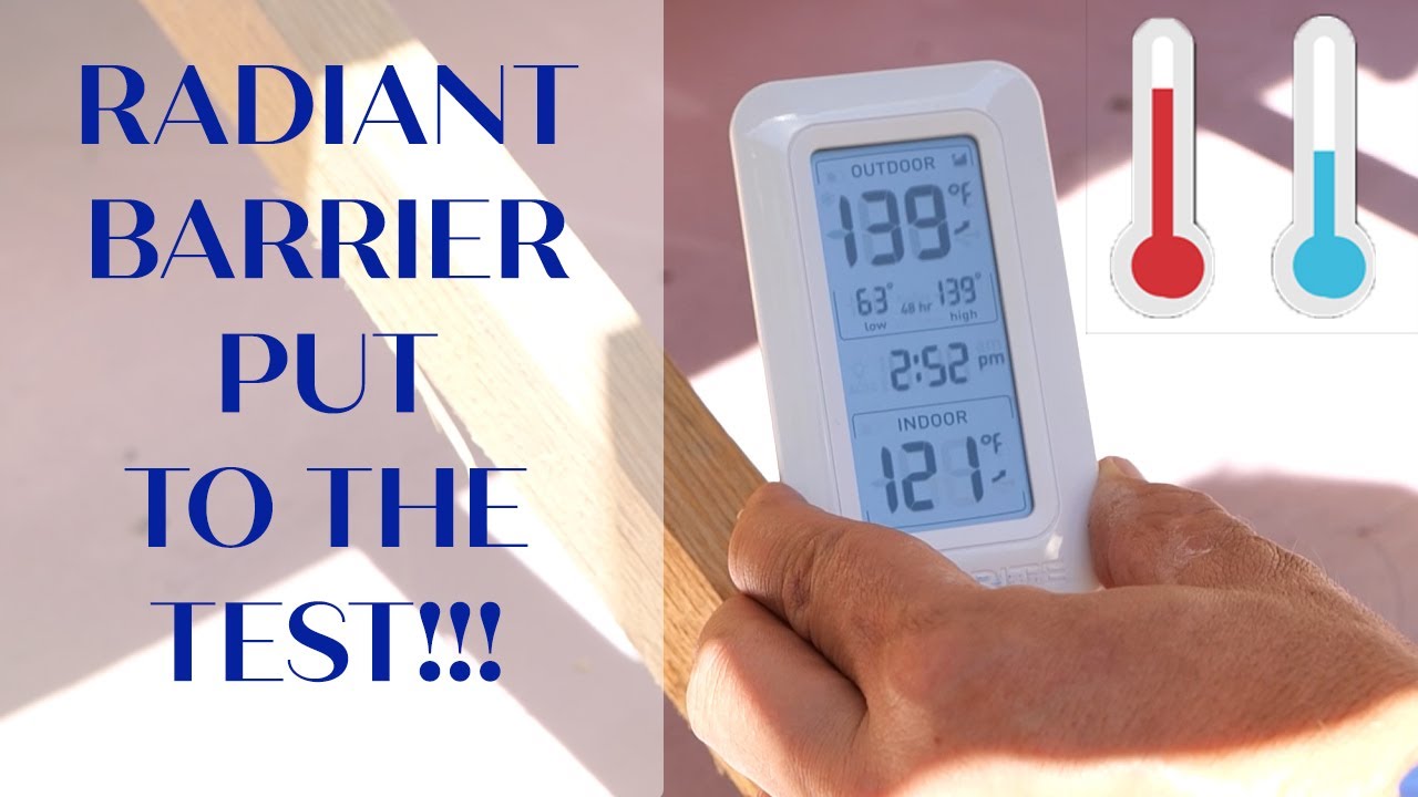 Do Radiant Barriers Actually Work?  Head to Head Comparison Test!