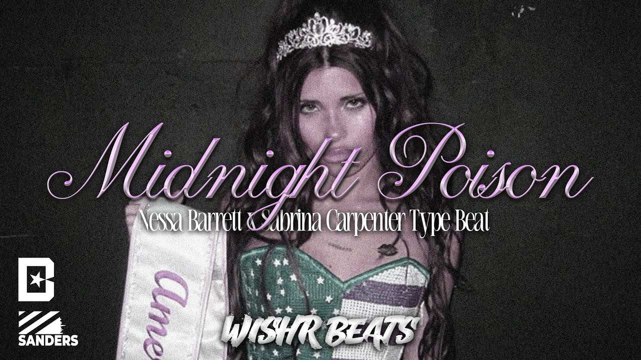 [FREE] Nessa Barrett x Sabrina Carpenter Type Beat 