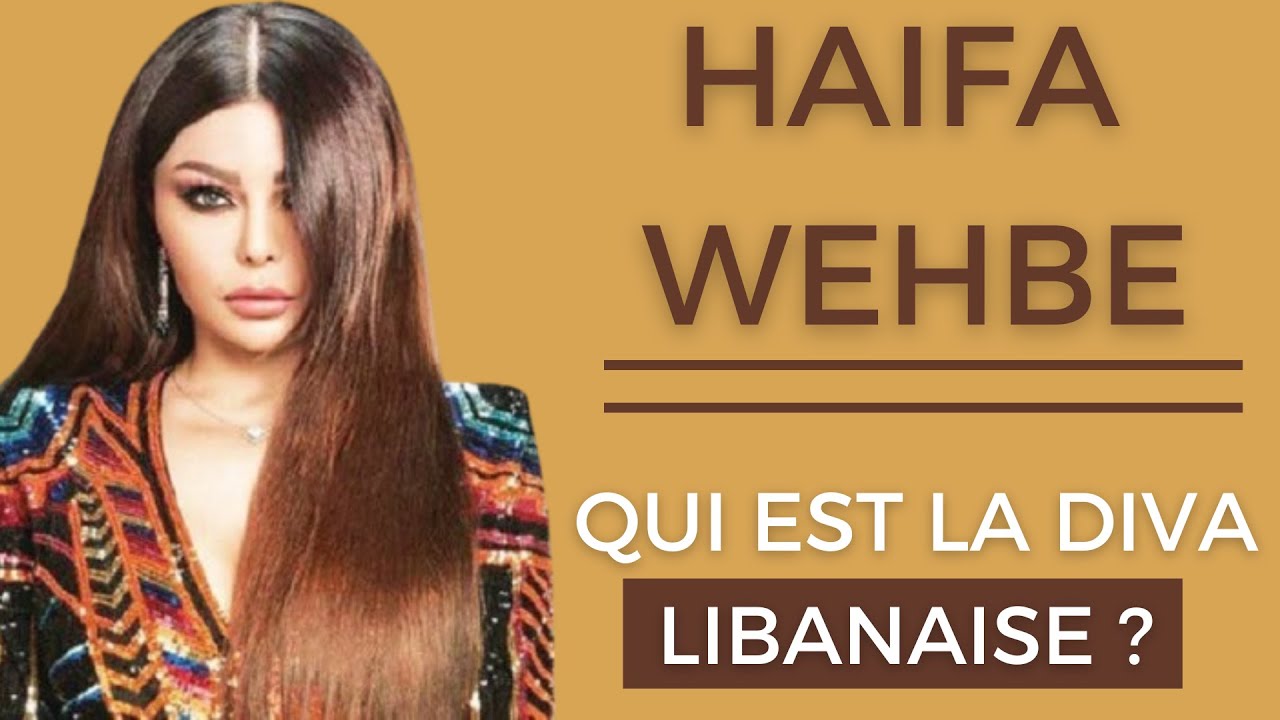 QUI EST HAIFA WEHBE ?
