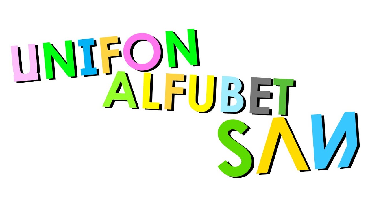Xara's Animation: Unifon Alphabet Song/U̲NᏆFON ALFUBET SⴷИ