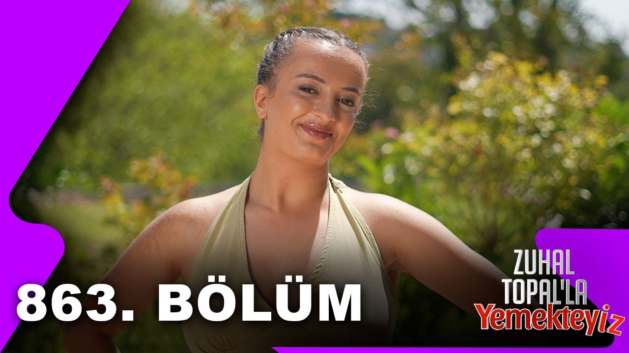Zuhal Topal'la Yemekteyiz 863. Bölüm @Yemekteyiz
