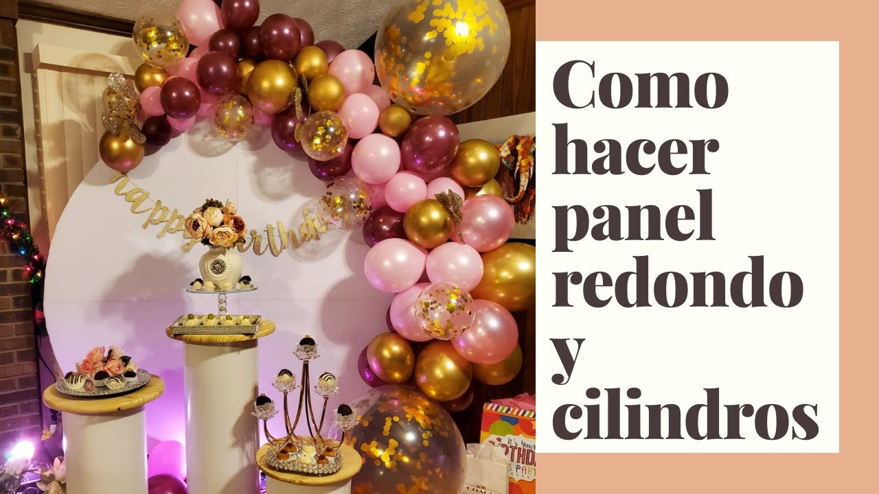 Com hacer un panel redondo y cilindros para tu fiesta, paso a paso