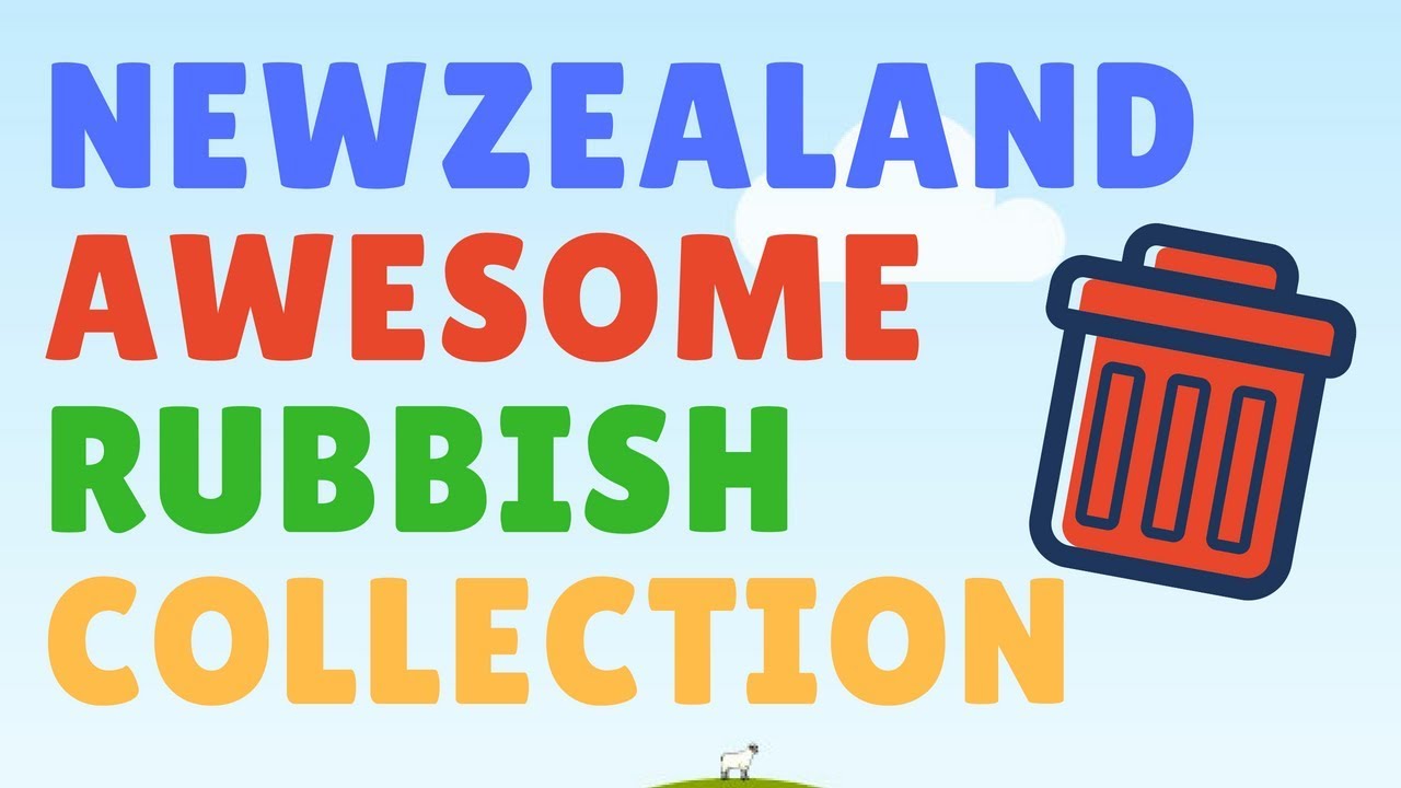 NEWZEALAND AWESOME RUBBISH COLLECTION