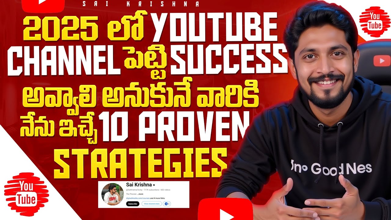 10 Proven Strategies For YouTube Success In Telugu By Sai Krishna