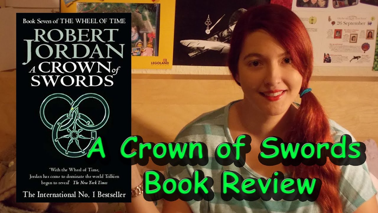 A Crown of Swords [WoT book 7] by Robert Jordan (book review) 