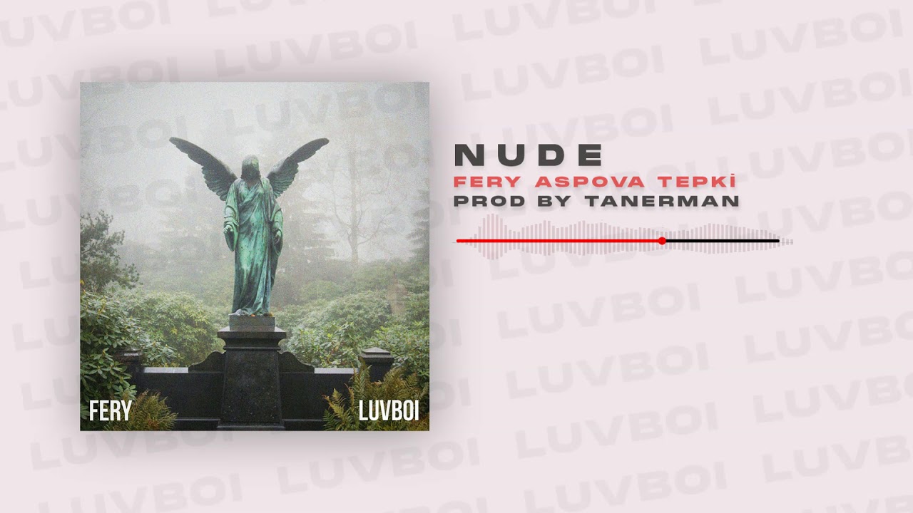 fery x aspova x tepki - nude (prod. by tanerman) [Official Audio]
