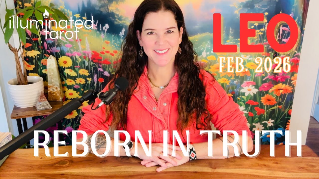 LEO ♌︎ “Fated Change! You Are Being Guided In A Wondrous New Direction” FEB 2026