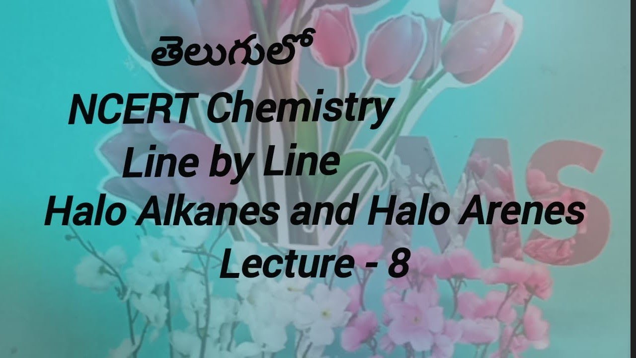 తెలుగులో : physical properties of Halo Alkanes -2