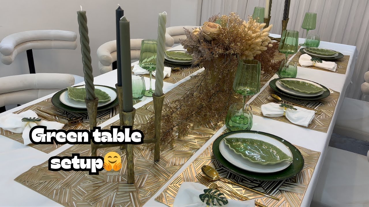 Green Table setup🤗