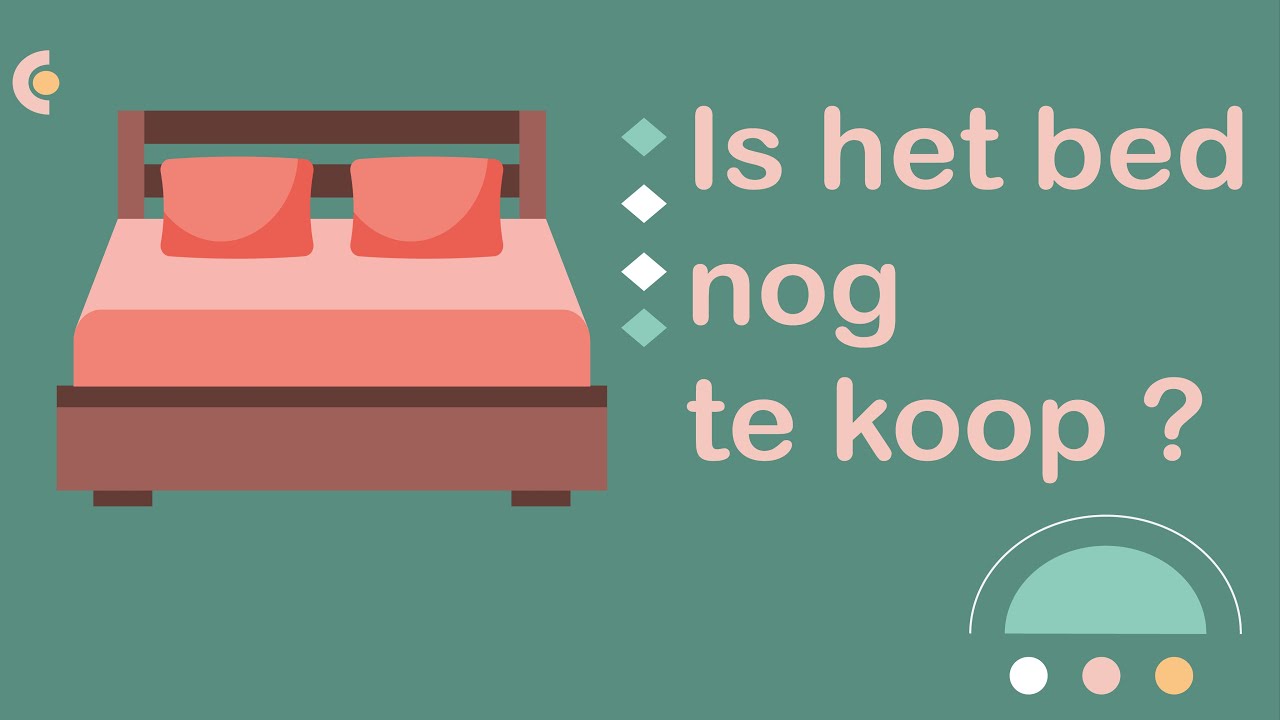 Is het bed nog te koop? (NT2 Waystage , #NT2, 1.2, A2)