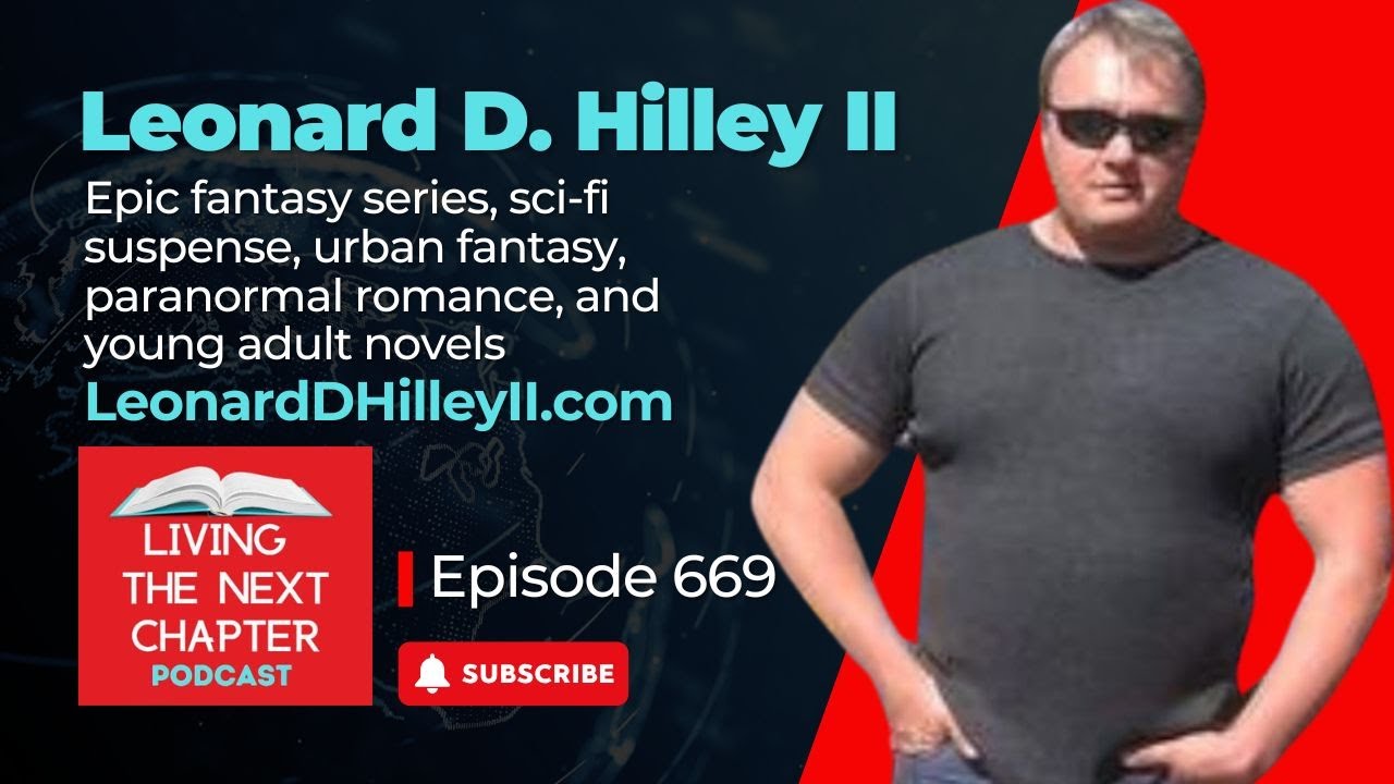 Leonard D. Hilley II - sci-fi suspense, urban fantasy, paranormal romance, and young adult novels
