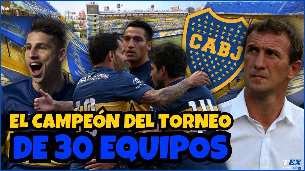 BOCA CAMPE&Oacute;N en el torneo 30 EQUIPOS del F&Uacute;TBOL ARGENTINO | PRIMERA DIVISI&Oacute;N 2015