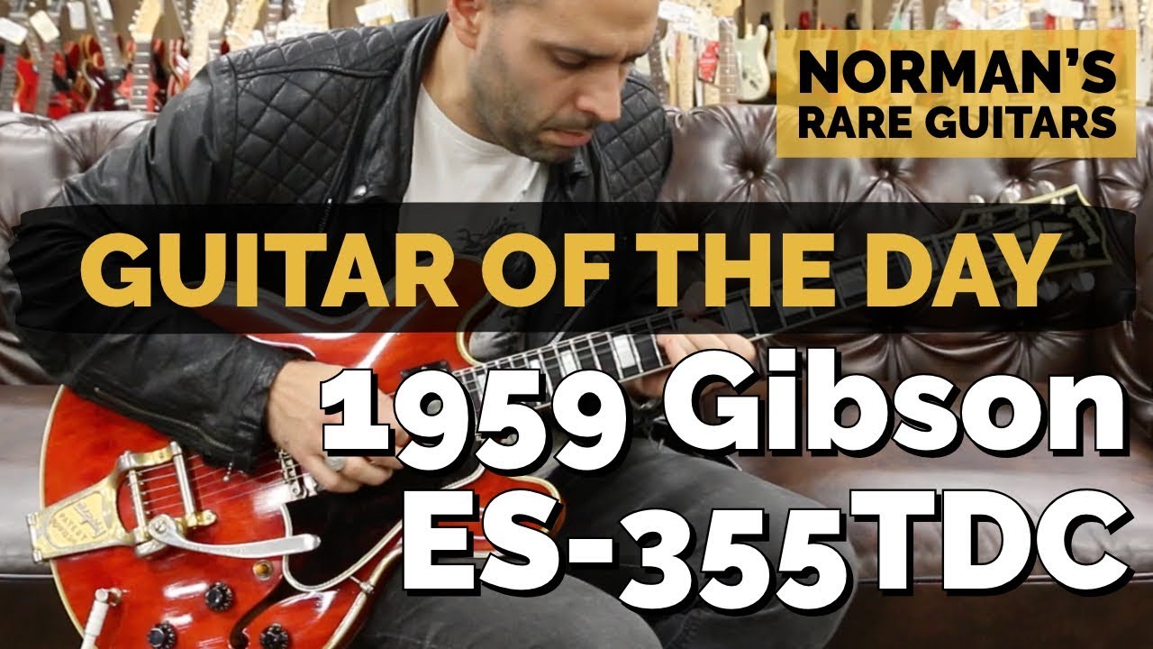 Guitar of the Day: 1959 Gibson ES-355TDC | Norman's Rare Guitars