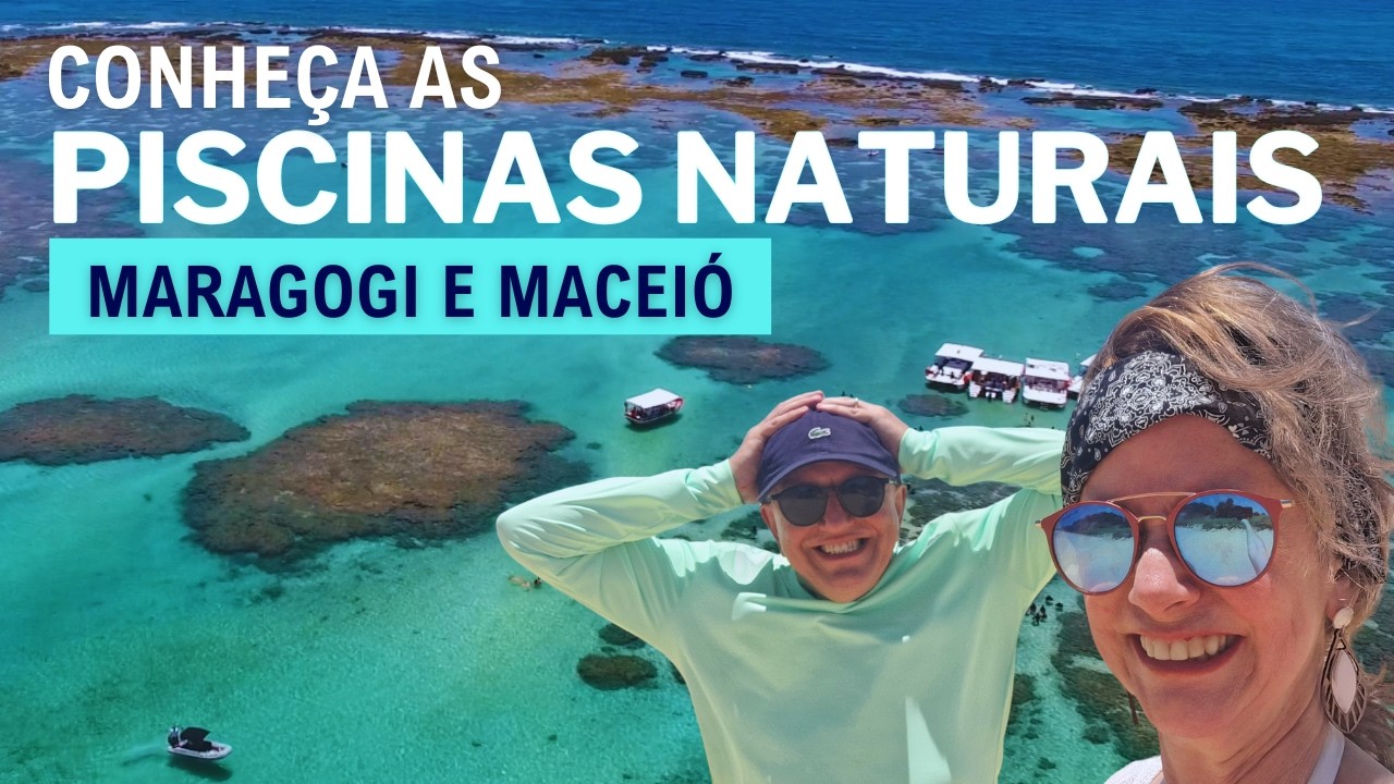DESCUBRA AS PISCINAS NATURAIS DE MARAGOGIA E MACEIÓ