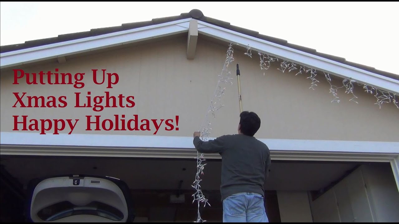 Putting Up Outdoor Xmas LIghts