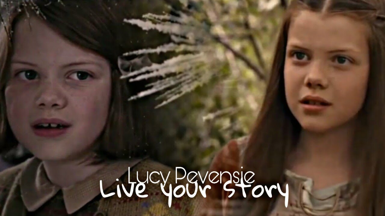Lucy Pevensie || Live your story