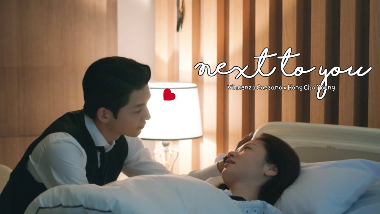 Vincenzo Cassano ✗ Hong Cha Young | 𝙉𝙚𝙭𝙩 𝙩𝙤 𝙔𝙤𝙪