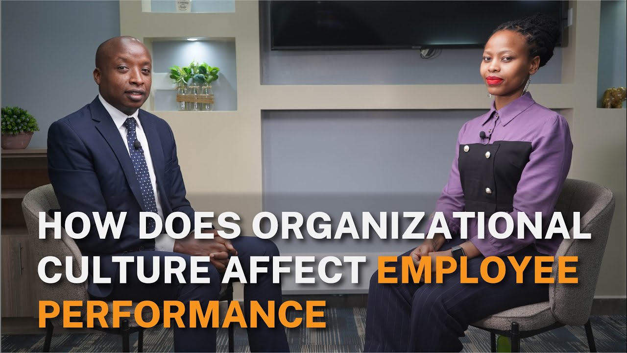 How Does Organizational Culture Affect Employee Performance