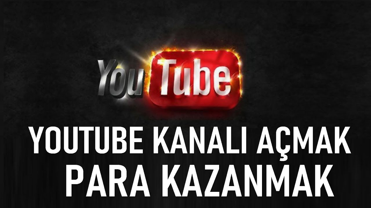 YOUTUBE KANALI AÇMAK - SIK SORULAN SORULAR