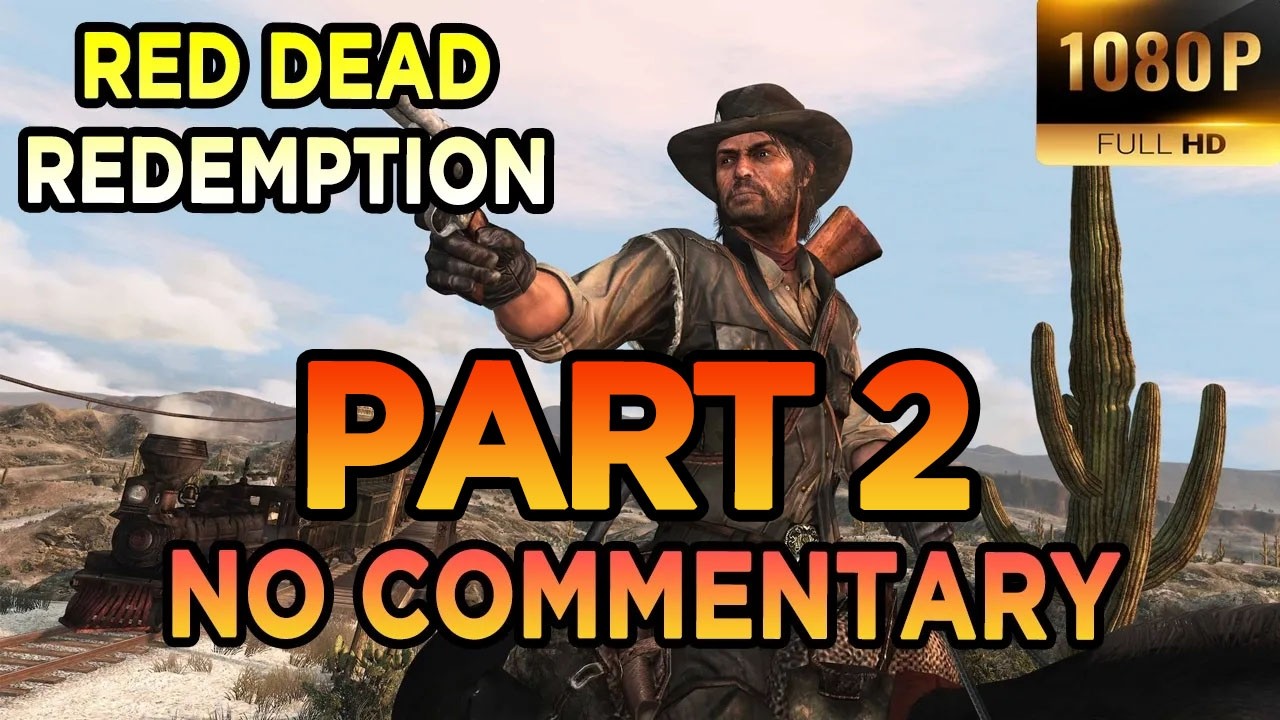 Red Dead Redemption – Complete Campaign Playthrough (100% Honor Route) | Part 2
