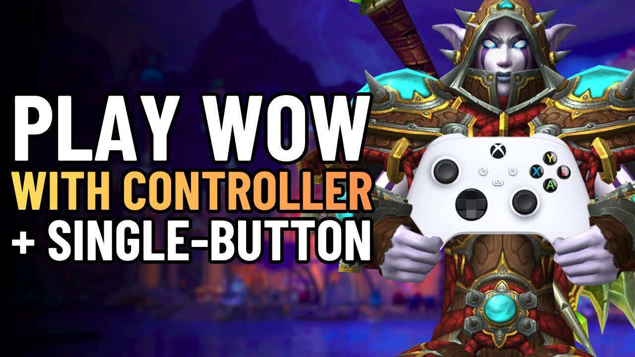 Играйте в WoW с контроллером 🎮 Руководство по настройке однокнопочного помощника (SBA) 🔥 Обновлен...