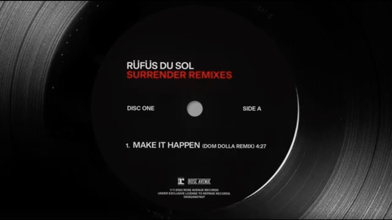 RÜFÜS DU SOL - Make It Happen (Dom Dolla Remix) [Official Audio]
