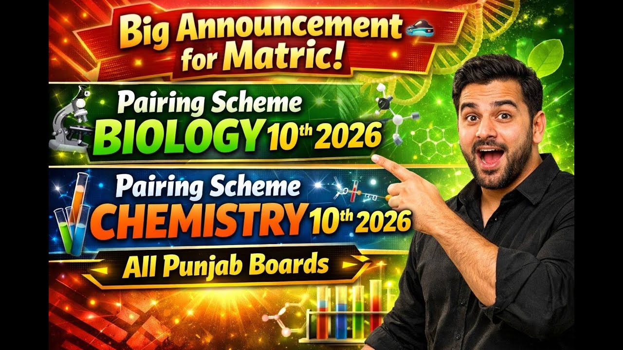 Pairing Scheme Biology & Chemistry Exam 2026 l All Punjab Boards l