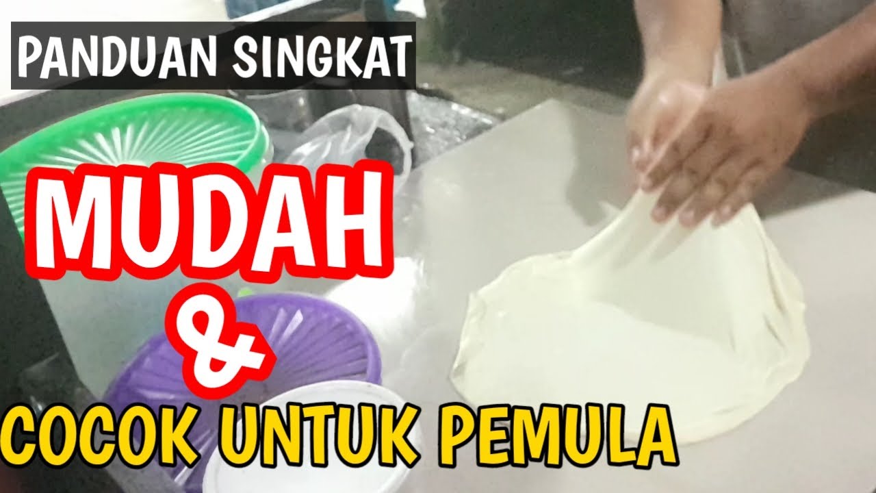 Cara Mudah Melebarkan Kulit Martabak Telur
