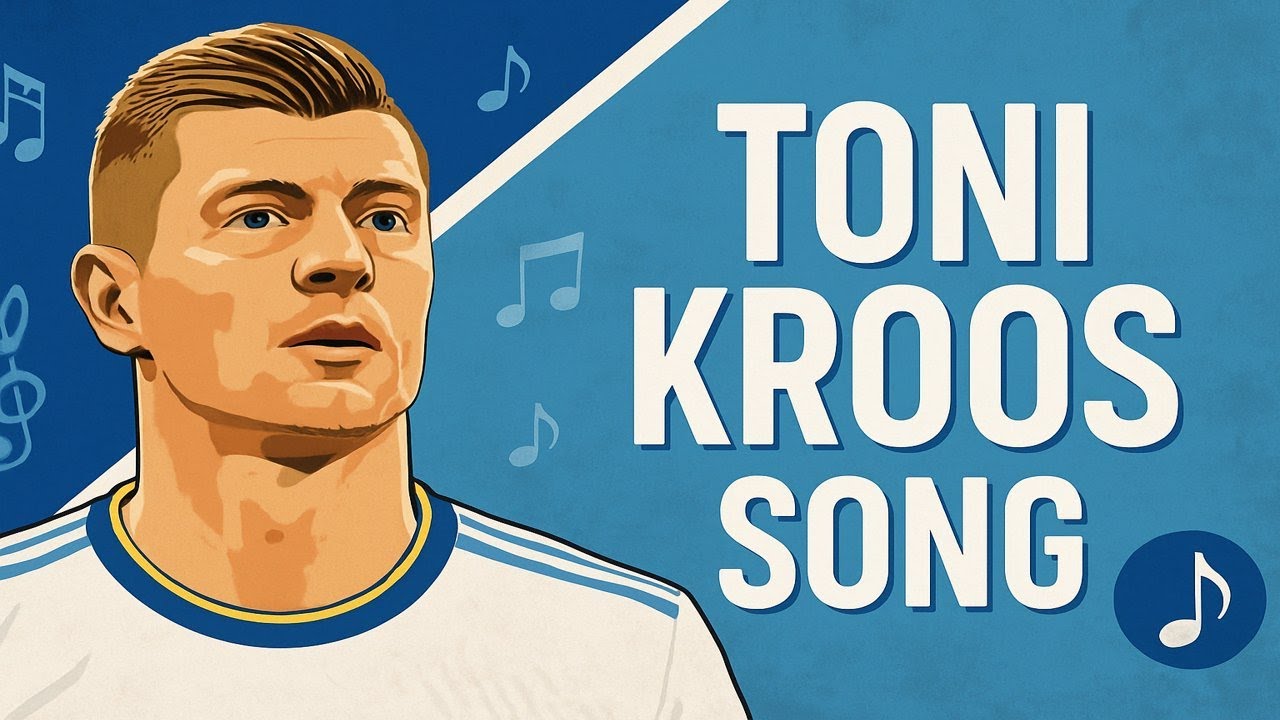 Toni Kroos Song