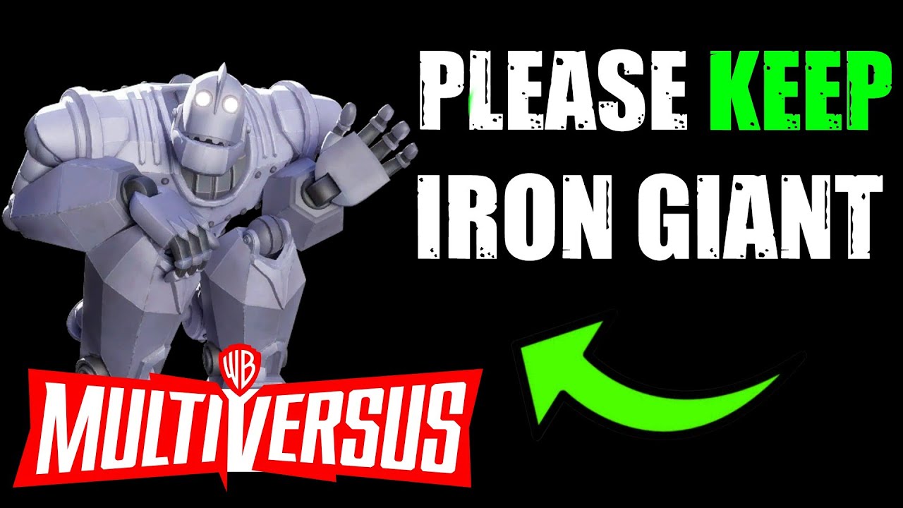 Please DONT Delete Iron Giant From Multiversus