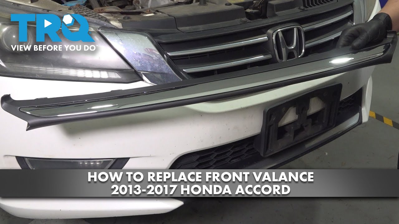 How to Replace Front Valance 2013-2017 Honda Accord