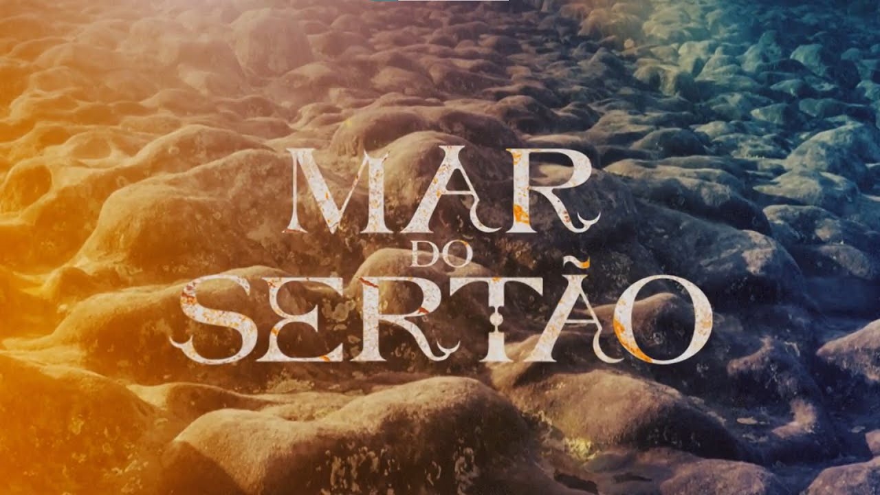 MAR DO SERT&Atilde;O| Ep 01 - PRIMEIRO CAP&Iacute;TULO COMPLETO - 22/08/2022.