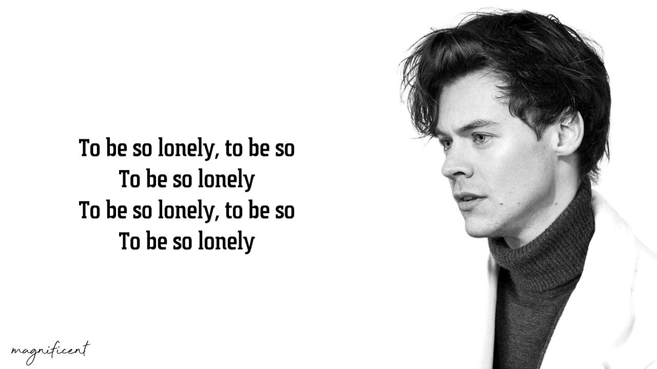 Harry Styles - To Be So Lonely (Lyrics)