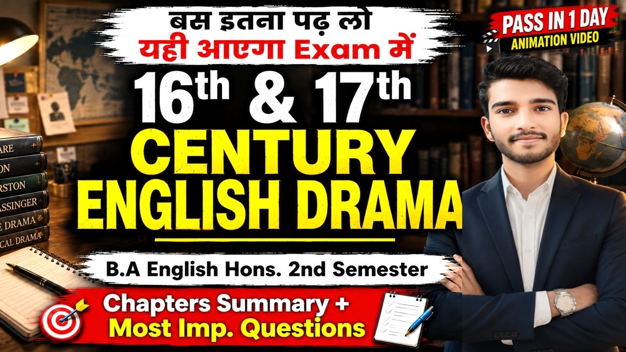 16th & 17th Century English Drama: 2026 Imp. Question & Answer | BA Program & BA English Hon 2nd Sem