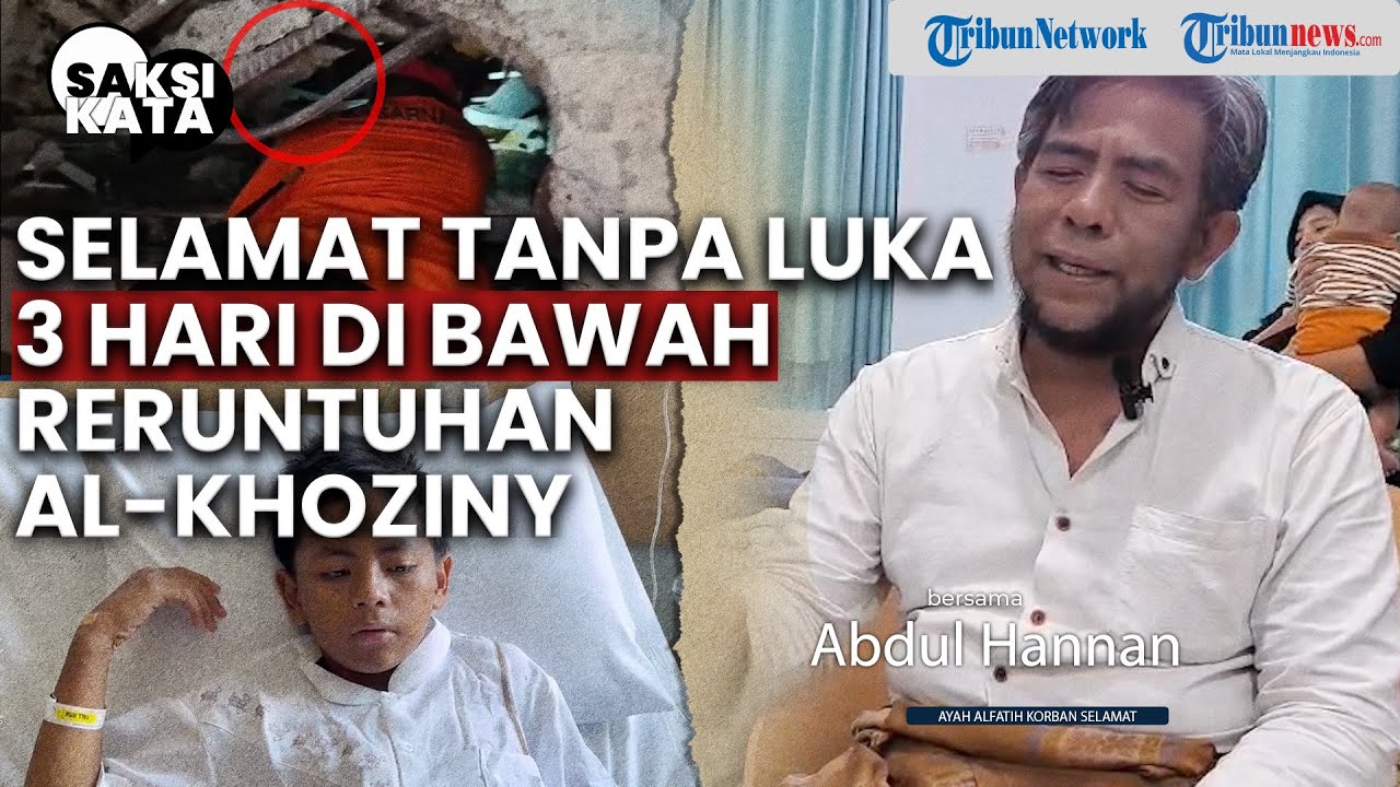 Selamat Tanpa Luka, 3 Hari di Bawah Reruntuhan Ponpes Al-Khoziny - SAKSI KATA