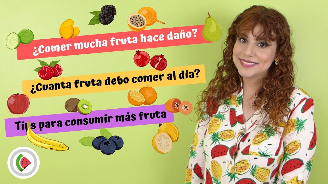 ¿Cuánta fruta debo comer al día? / Tips para aumentar su consumo | Nutrimomento