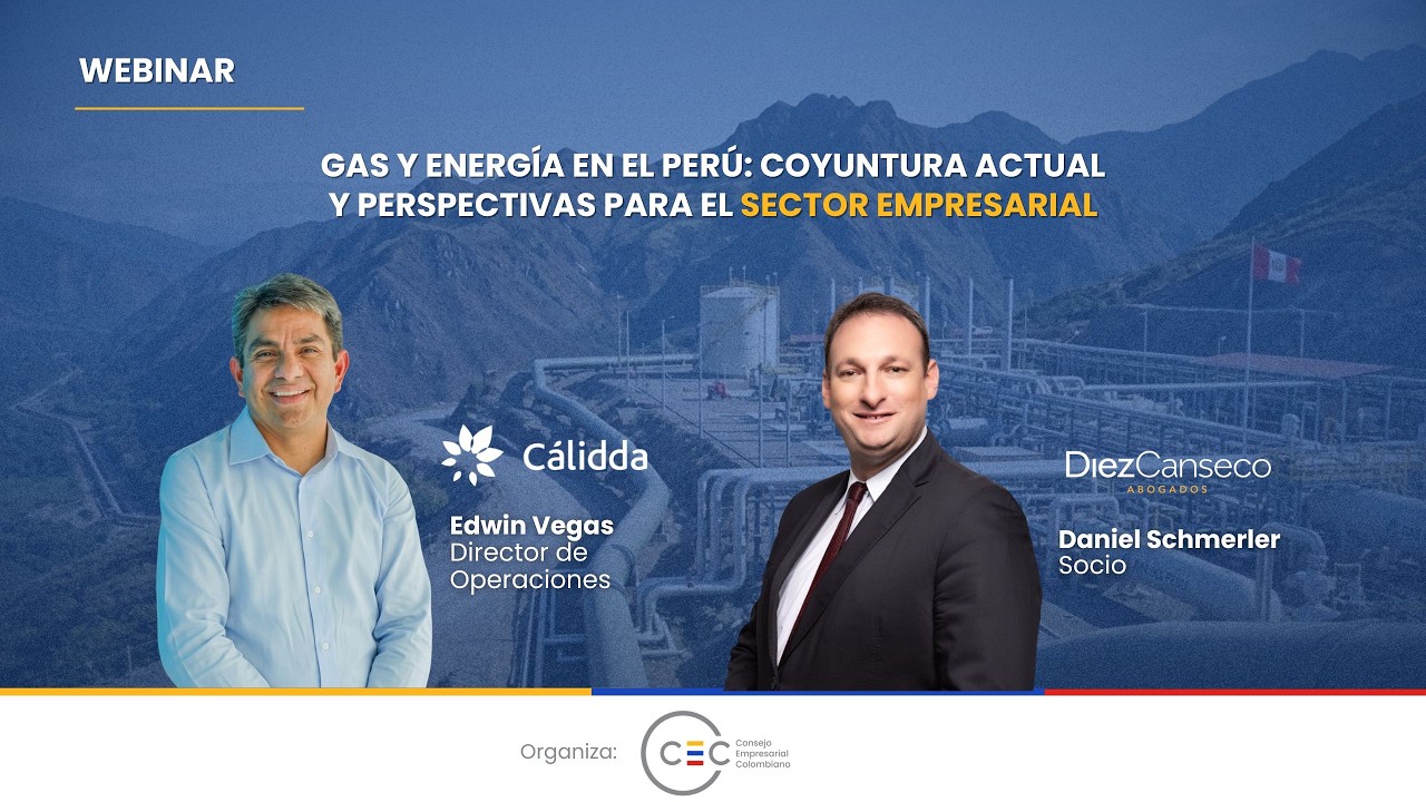 Gas y energía en el Perú: Coyuntura actual y perspectivas para el sector empresarial