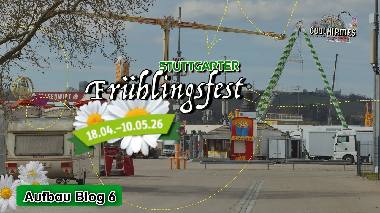 Stuttgart Fr&uuml;hlingsfest 2026 &ndash; Aufbau l&auml;uft! Wasen nimmt Gestalt an &ndash; Aufbau Blog 6