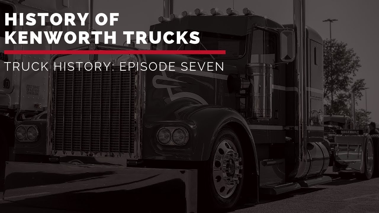 История грузовиков Kenworth | История грузовиков, эпизод 7