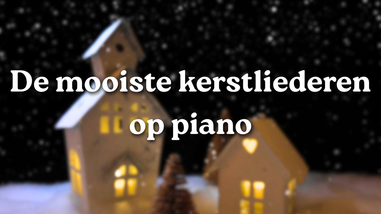 De mooiste kerstliederen op piano | kerstmuziek van Gerrit Koele