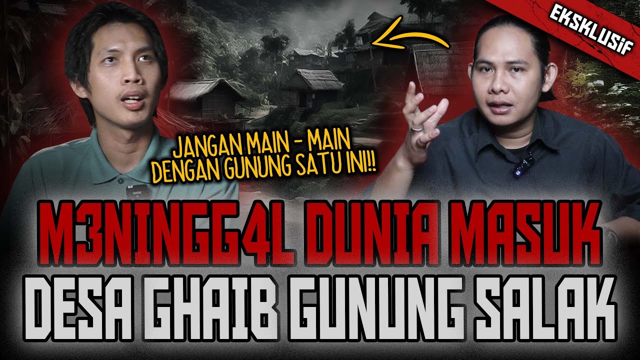 MEN1NGG4L DI GN. SALAK??! AKHIR DARI KISAH 2 PENDAKI MASUK DESA GHAIB BERUJUNG MAUT